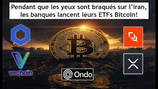 Actu crypto et économique n°171 (Bitcoin, Vechain, ONDO, PLUME, XRP, chainlink)