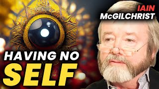 Iain McGilchrist: The Self, Consciousness, Jung, Jesus screenshot 5