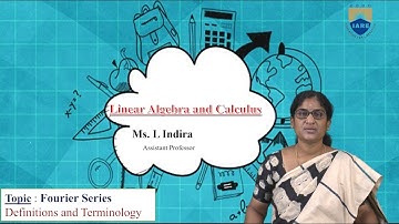 Fourier Series Definitions and Terminology by Ms. L Indira