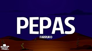 Farruko - Pepas (Letra/Lyrics)