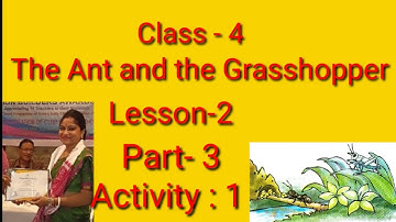 The Ant and the grasshopper/Class-4/Part-3/Activity-1/Lesson-2/Beginners