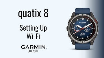 quatix® 8 | Setting Up Wi-Fi® | Garmin Support