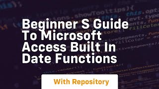 Beginner s guide to microsoft access built in date functions