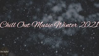 Chill Out Music Winter 2021 - Meghan Trainor,