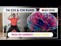 Tai chi  chi kung para un cerebro sano y feliz 