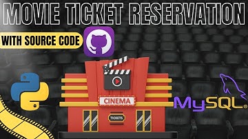 GUI Python Projects: Movie Ticket Reservation Project tutorial with Tkinter and Mysql