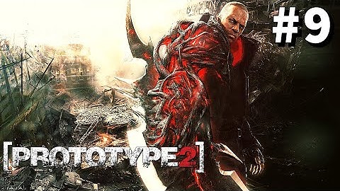 PROTOTYPE 2 Gameplay Walkthrough Part 9 - No Commentary
