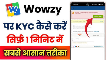 Wowzy App Par Kyc Kaise Kare !! How To Complete Kyc On Wowzy App