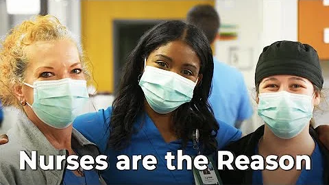 Nurses are the Reason