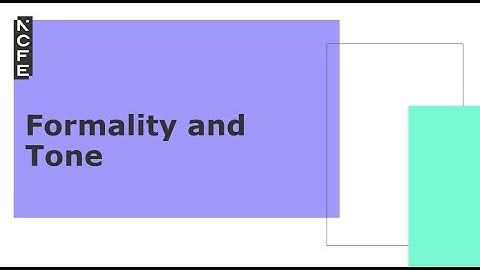 Formality and Tone
