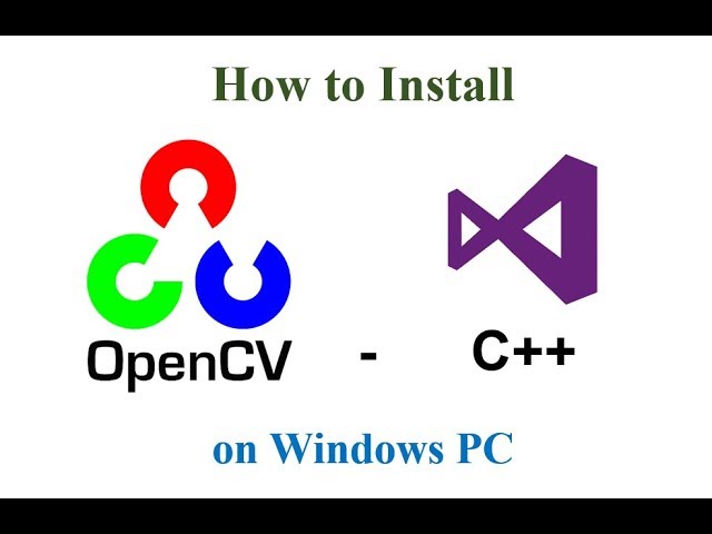 Install OpenCV 4 on Windows