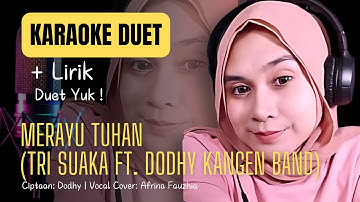 Karaoke Duet Merayu Tuhan (Tri Suaka Ft. Dodhy Kangen / Kangen Band)