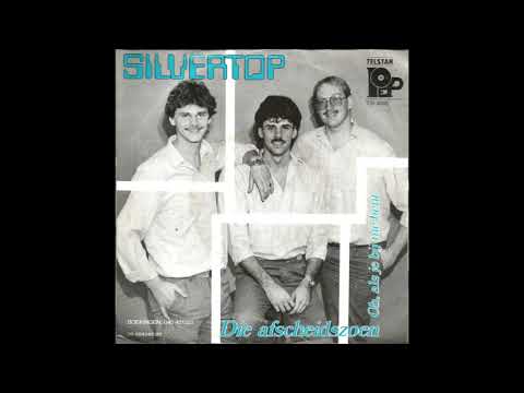 Silvertop - Oh, Als Je Bij Me Bent