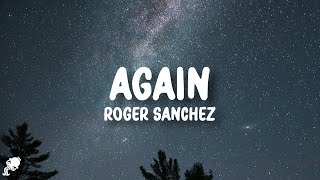 Roger Sanchez - Again (Lyrics) Resimi