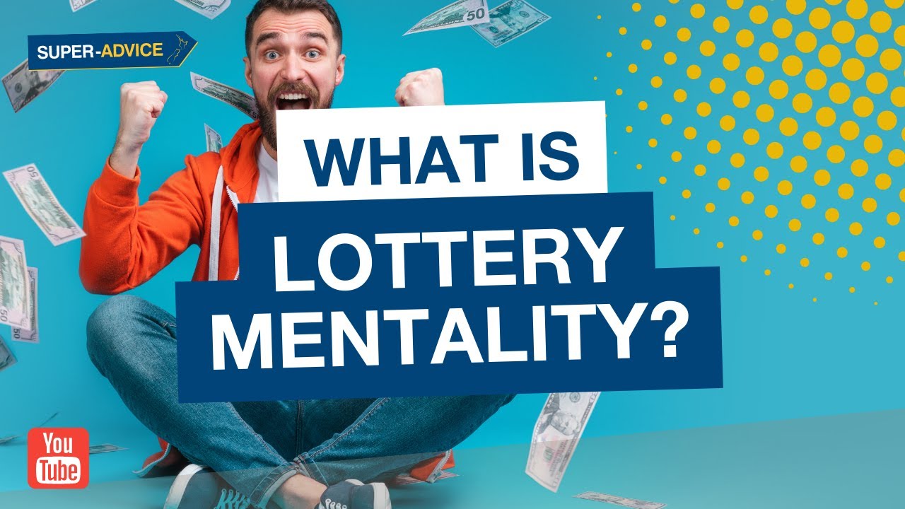 what-is-lottery-mentality-youtube