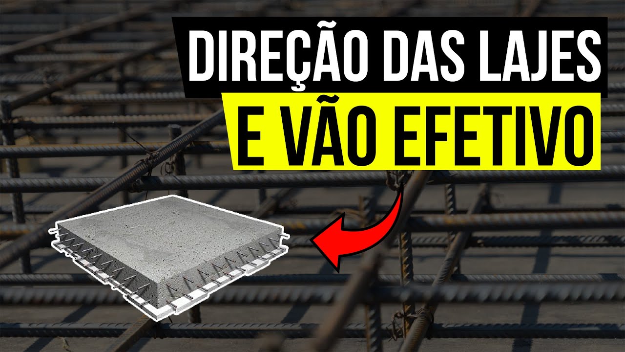 COMO CALCULAR O VÃO EFETIVO E DIREÇÕES DAS LAJES - (LAJE MACIÇA 