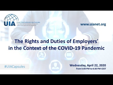 UIA Capsules – The Rights and Duties of Employers' in the Context of the COVID 19 Pandemic