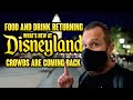 Food And Drink Returning Is Bringing Guests Back To Downtown Disney | What's New At Disneyland