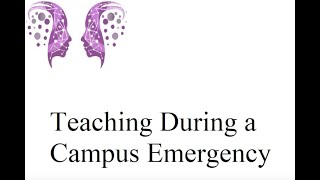 Engage the Sage: Teaching During a Campus Emergency