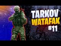 Tarkov Watafak #11 | Escape from Tarkov