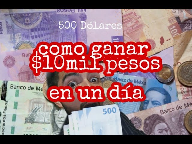 ¿Cómo conseguir mil pesos en un día