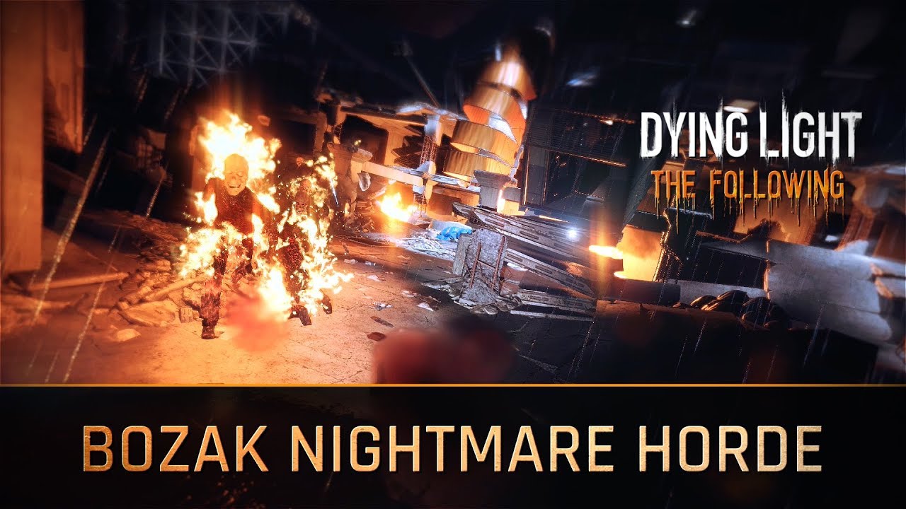 Dying Light Mod - The Bozak Nightmare Horde - YouTube