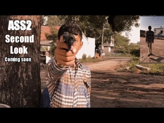 ASS Creations No 2 | Second Look | a short film | Sameer Bhai | ASS  Creations | MS Studio class=