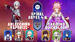 C0 Arlecchino Vape & C0 Yae Miko Quickbloom | Spiral Abyss 4.6 Floor 12 9 Stars | Genshin Impact