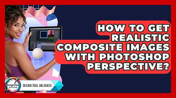 How To Get Realistic Composite Images With Photoshop Perspective? - Design Tool Unlocked