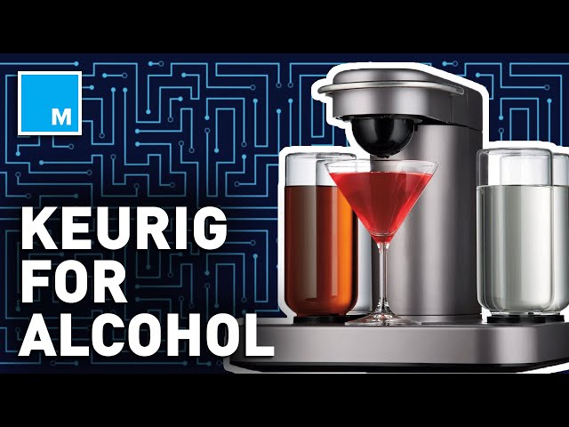 Keurig Wants to Be the Next Keurig of Cocktails