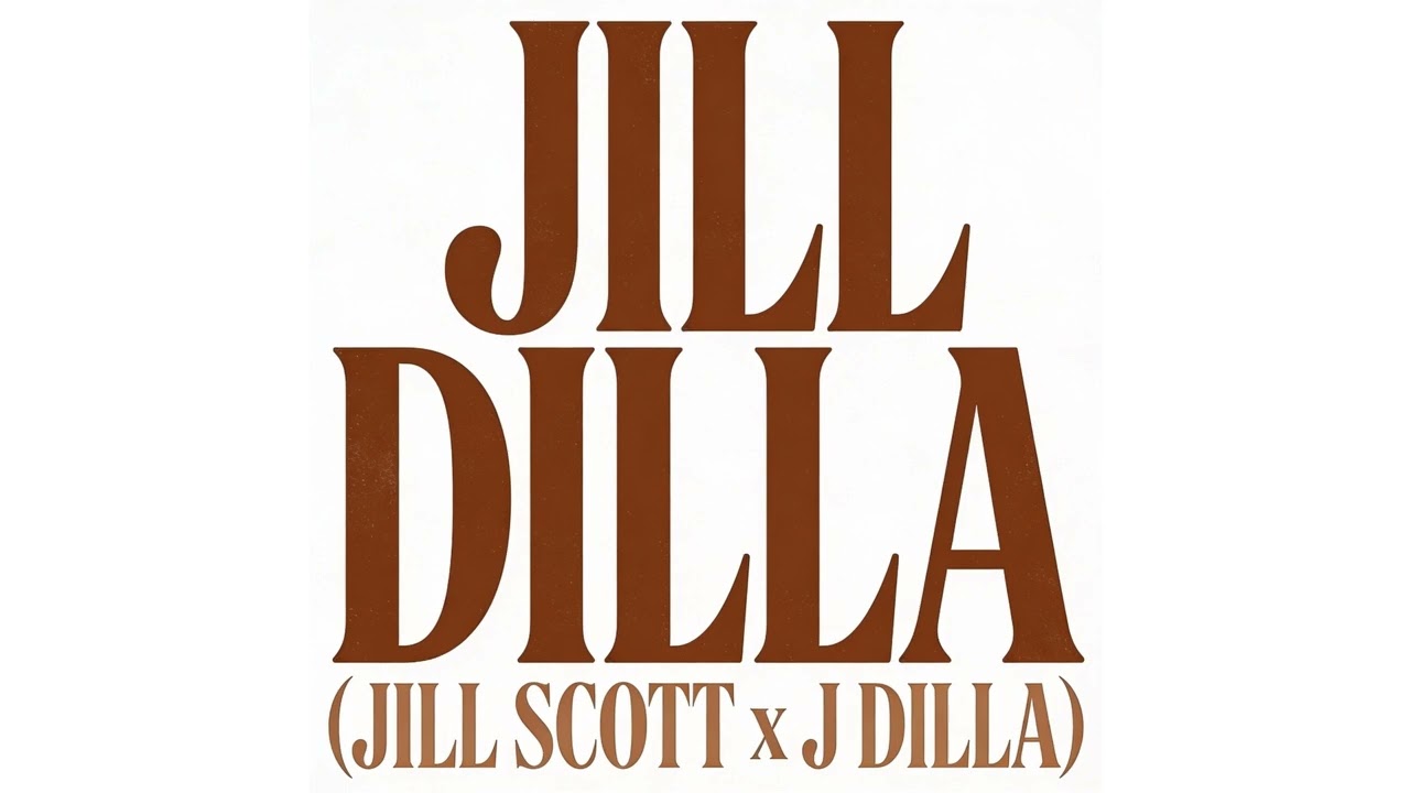 Jill Dilla (Jill Scott x J Dilla) - He Loves Me with the Look of Love