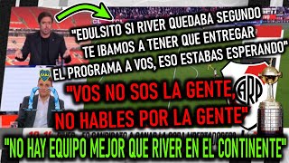 CLOSS le pega una trancada a 'Edulsito' y defiende a River dejando Mudo al Periodista Bostero