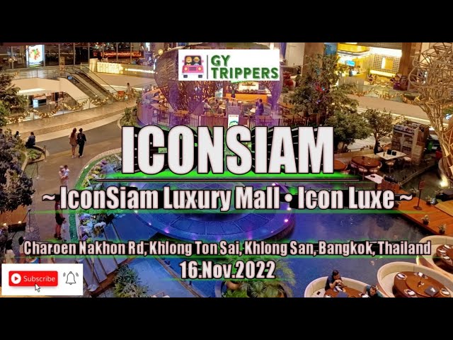 ICONSIAM : Shopping : ICONLUXE…Top of the World