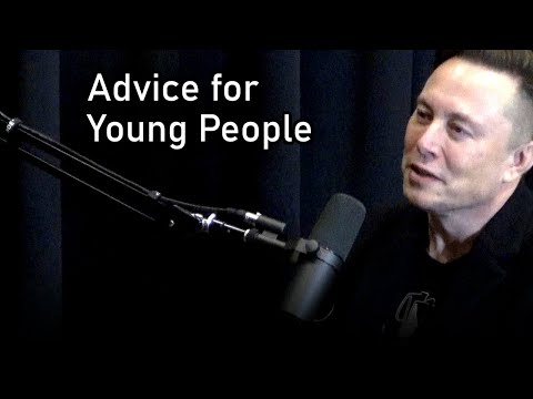 Elon Musk: Advice For Young People | Lex Fridman Podcast Clips