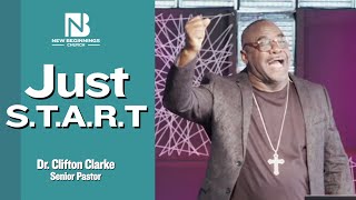 Just S.T.A.R.T - Dr. Clifton Clarke | January 2, 2022