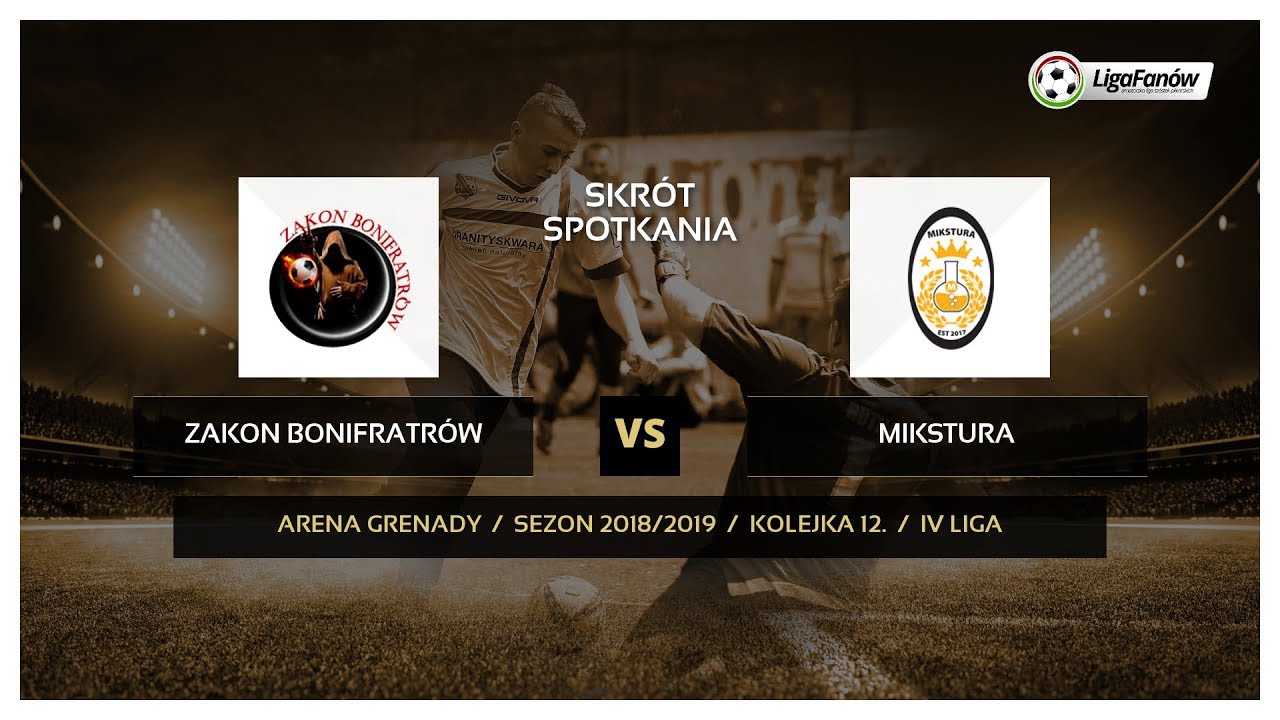 Liga Fanów: Zakon Bonifratrów - Mikstura ( wiosna 2019 ) legia warszawa fc table