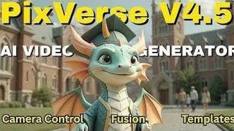 PixVerse V4.5: Best AI Video Generator with Ultimate Camera Controls, Fusion Objects and Much More