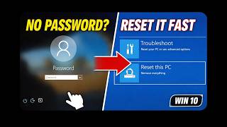 Forgot your Windows 10 or 11? - How to  Reset Without the Password