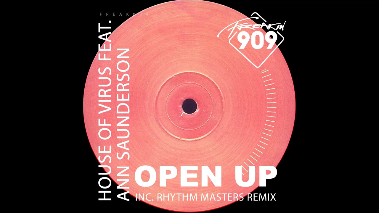 House Of Virus feat.  Ann Saunderson - Open Up (Original Mix) [Freakin909]