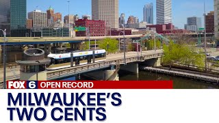 Open Record: Milwaukee's Two Cents | FOX6 News Milwaukee