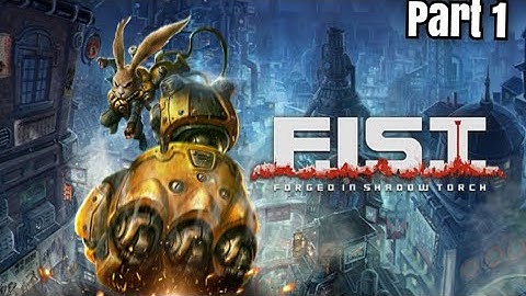 F.I.S.T.: Forged In Shadow Torch - Demo Days Ep. 15 [1]