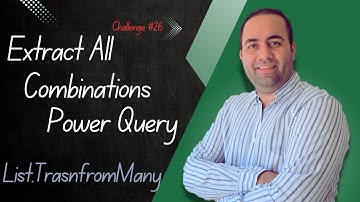 Extract all the combinations using List.TransformMany in Power Query Challenge 26