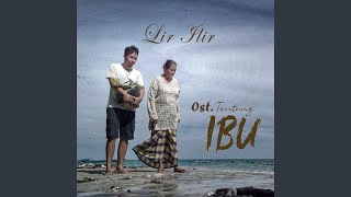 Lir Ilir (Original Soundtrack From Tentang IBU)