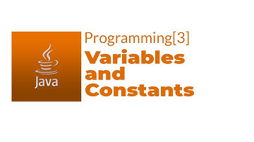 Java Programming[3 ] Variables and Constants