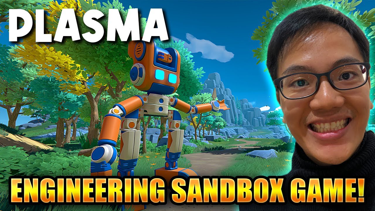 PLASMA! Engineering Sandbox Game Demo Steam Next Fest! - YouTube