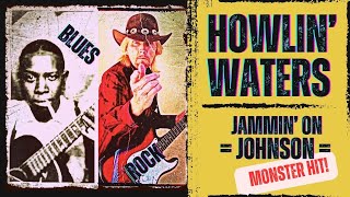 Howlin Waters Band - Jammin On *Johnson* Monster Hit (Crossroads / Live In La Grange, Texas)