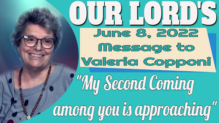 Our Lord's Message to Valeria Copponi for June 8, ...