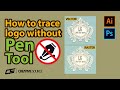 HOW TO TRACE LOGO WITHOUT PEN TOOL हिन्दी اردو | CREATIVE SOURCE 2011 | 8TH APRIL, 2021