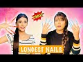 WEARING LONG NAILS FOR 24 HOURS Challenge | Longest Nails Ever Ft. Samreen Ali | Mahjabeen Ali