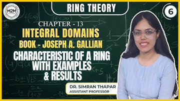 Lecture-6 Characteristic of a Ring || Ring Theory || Joseph A. Gallian Book #ringtheory #bsc #net